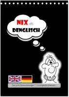 Nix als DENGLISCH (Tischkalender 2027 DIN A5 hoch), CALVENDO Monatskalender