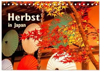Calvendo Tischkalender 2027 &bdquo;Herbst in Japan" DIN A5 quer