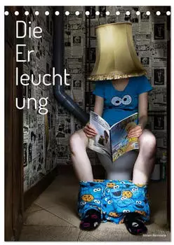 Calvendo Tischkalender 2027 &bdquo;Die Erleuchtung" DIN A5 hoch