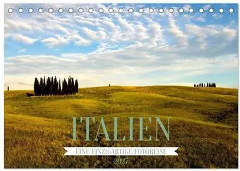 Calvendo Italien, eine einzigartige Fotoreise &ndash; Tischkalender 2027 DIN A5 quer