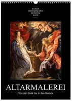 Altarmalerei (Wandkalender 2027 DIN A3 hoch), CALVENDO Monatskalender