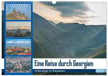 Calvendo Wandkalender 2027 &bdquo;Eine Reise durch Georgien" DIN A3 quer