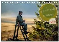 J&auml;ger im Wald (Tischkalender 2027 DIN A5 quer), CALVENDO Monatskalender