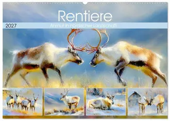 Calvendo Wandkalender 2027 „Rentiere. Anmut in nordischer Landschaft" DIN A2 quer