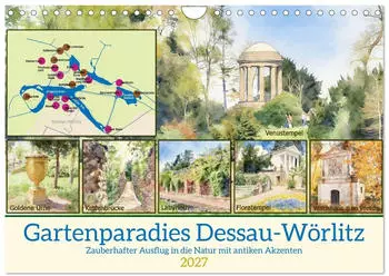 Calvendo Wandkalender Gartenparadies Dessau-Wörlitz 2027, DIN A4 quer