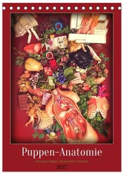 Calvendo Puppen-Anatomie Tischkalender 2027 DIN A5 hoch