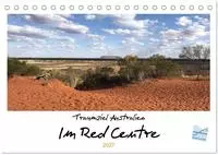 Traumziel Australien - Im Red Centre 2027 (Tischkalender 2027 DIN A5 quer),...