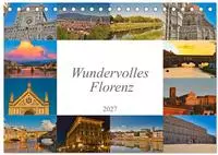 Wundervolles Florenz (Tischkalender 2027 DIN A5 quer), CALVENDO Monatskalender