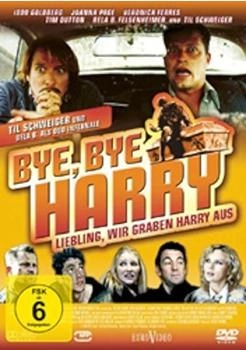Bye, Bye Harry - Liebling, wir graben Harry aus [DVD]