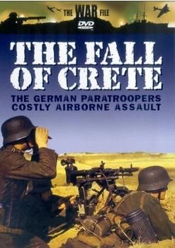 The War File The Fall Of Crete [UK IMPORT]