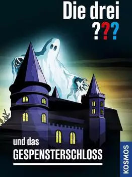 Kosmos 171714 Die drei ??? Das Gespensterschloss