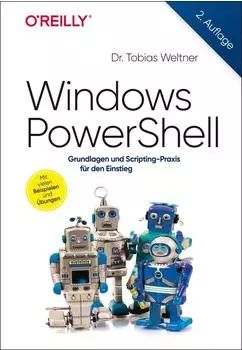 dpunkt Windows PowerShell: Grundlagen und Scripting-Praxis für den Einstieg