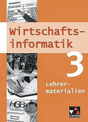 C.C. Buchner Wirtschaftsinformatik Lehrermaterialien 3 (DE) (Win)