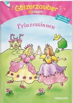 Tessloff Glitzerzauber Malbuch Prinzessinnen