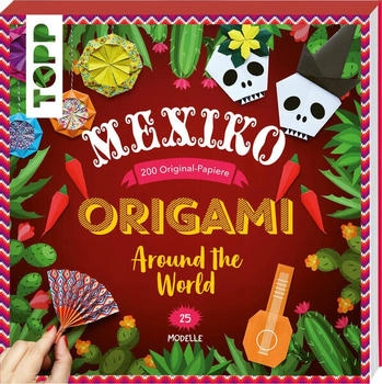 Topp Origami Around the World - Mexiko