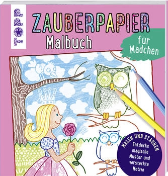 Topp Zauberpapier Malbuch für Mädchen