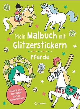Loewe Mein Malbuch mit Glitzerstickern - Pferde