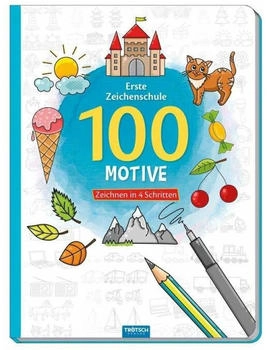 Trötsch Erste Zeichenschule 100 Motive Zeichnen in 4 Schritten Malbuch