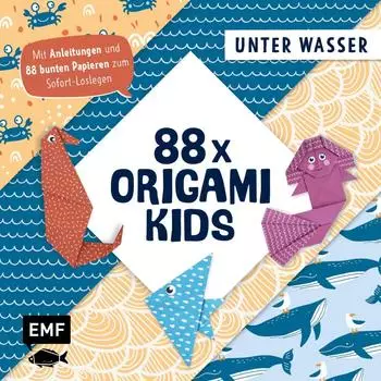EMF Verlag Verlag - 88 x Origami Kids - Unter Wasser