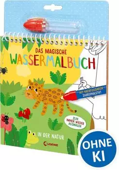 Loewe 978-3-7432-1471-2 Das magische Wassermalbuch - In der Natur