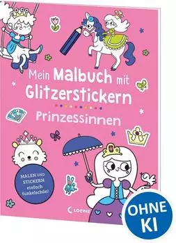 Loewe 978-3-7432-1610-5 Mein Malbuch Glitzersticker - Prinzessin