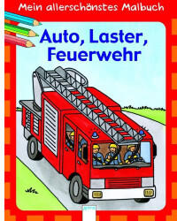 Arena Verlag Mein allerschönstes Malbuch - Auto, Laster, Feuerwehr