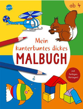 Arena Verlag Mein kunterbuntes dickes Malbuch