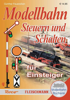 Roco Modellbahn-Handbuch: Steuern und Schalten für Einsteiger Roco spurneutral (81389)