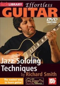 Quantum Leap Richard Smith - Effortless Guitar - Jazz Soloing Techniques [UK IMPORT]