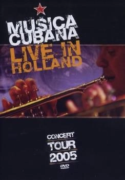 Collectors Mine Musica Cubana - Live in Holland/Concert Tour 05