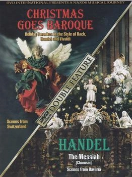 Naxos Christmas goes Baroque/ Georg Friedrich Händel: Der Messias (2DVD)