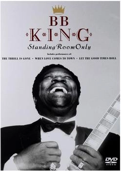 Sony B.B. King - Standing Room Only