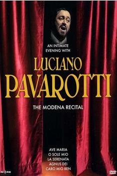 Luciano Pavarotti: An Intimate Evening - The Modena Recital