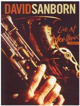 Edel David Sanborn - Live At Montreux 1984