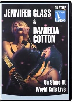 in-akustik Jennifer Glass & Daniela Cotton - On Stage at World Cafe