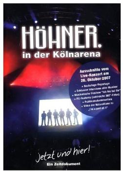 EMI Höhner in der Kölnarena - Jetzt und hier!