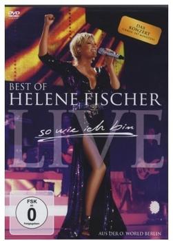 Helene Fischer - Best of Live/So wie ich bin - Die Tournee