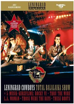 Leningrad Cowboys & Alexandrove Armee Ensemble - Total Balalaika Show