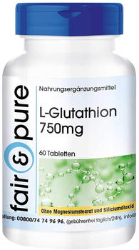 Fair & Pure L-Glutathion 750 mg Tabletten (60 Stk.)