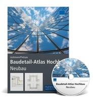 WEKA Media Baudetail-Atlas Hochbau - Neubau. Mit CD-ROM