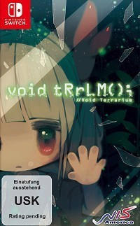 void tRrLM(); //Void Terrarium: LImited Edition (Switch)