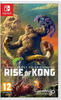 Skull Island Rise of Kong - Switch