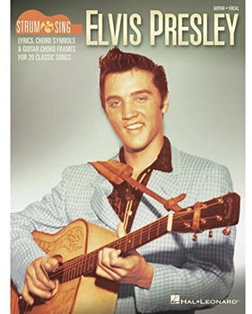 Hal Leonard Elvis Presley Strum & Sing Hal Leonard Elvis Presley Strum & Sing