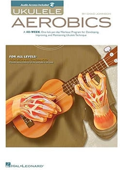 Hal Leonard Ukulele Aerobics: For All Hal Leonard Ukulele Aerobics: For All
