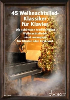 Schott Music 45 Weihnachtslied-Klassiker für Klavier