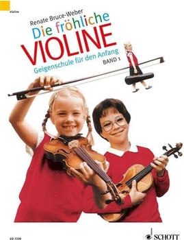 Schott Music Bruce-Weber Renate: Die fröhliche Violine Schott Music Bruce-Weber Renate: Die fröhliche Violine