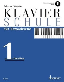 Schott Music Klavierschule für Erwachsene: Grundkurs. Band 1. (Umrüster-Konsolidierung)