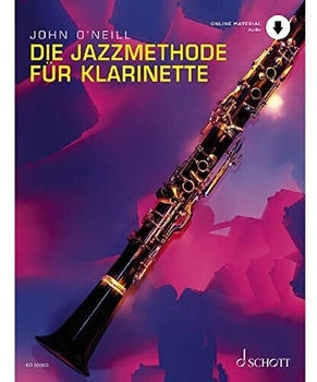 Schott Music Die Jazzmethode für Klarinette (ISBN: 978-3-7957-1941-8) Schott Music Die Jazzmethode für Klarinette (ISBN: 978-3-7957-1941-8)