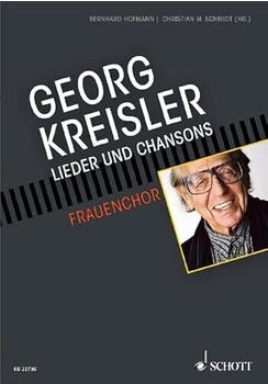 Schott Music Georg Kreisler: Lieder und Chansons für Frauenchor und Klavier. Frauenchor (SSAA) und Klavier.