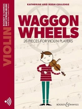 Schott Music Waggon Wheels: 26 pieces for violin players. Violine. (Easy String Music)